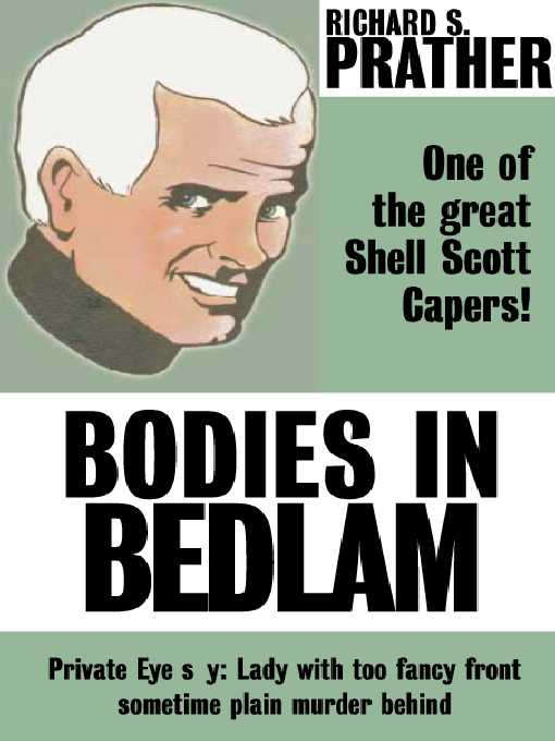 Title details for Bodies in Bedlam by Richard S. Prather - Available